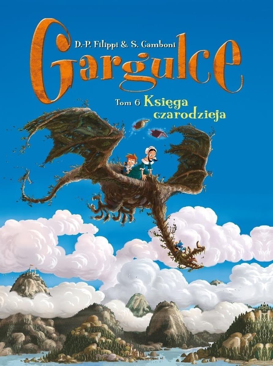 Gargulce Tom 6 Księga Czarodzieja