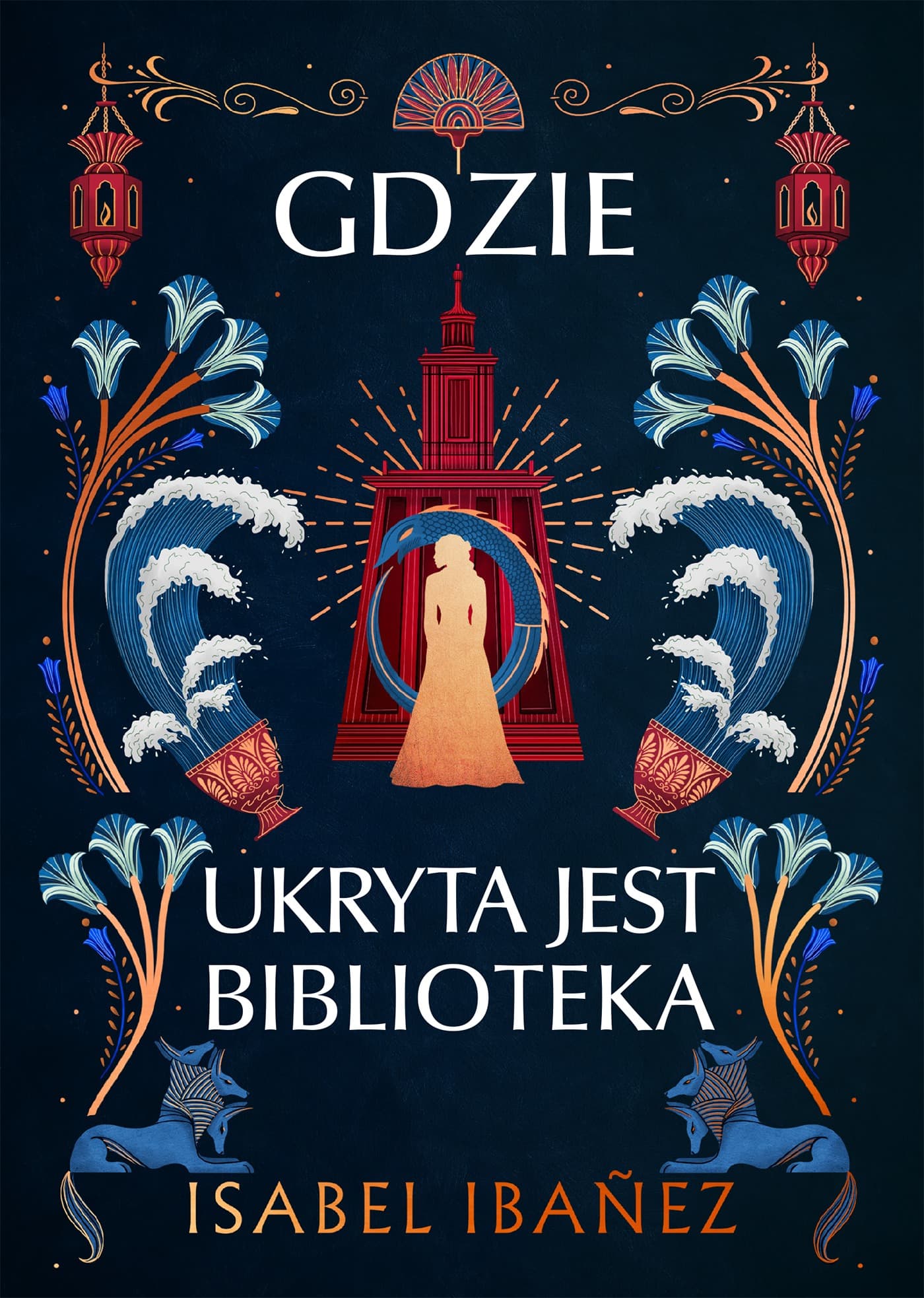 Gdzie ukryta jest biblioteka. Tom 2. Sekrety Nilu