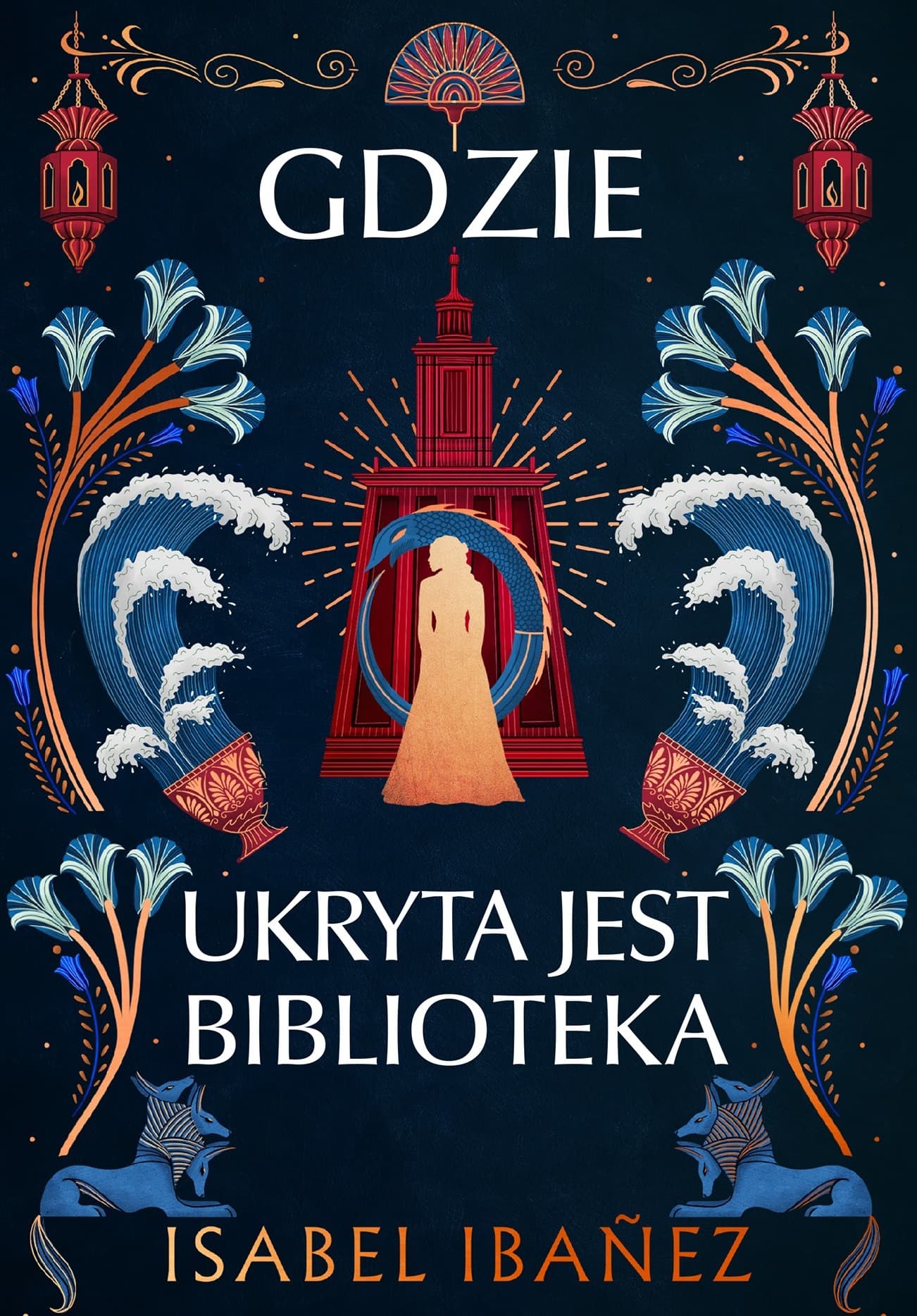Gdzie ukryta jest biblioteka. Tom 2. Sekrety Nilu
