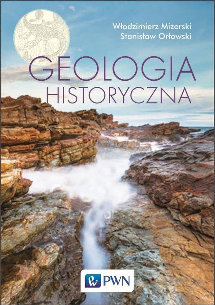 Geologia historyczna podręcznik dla studentów PWN 2017