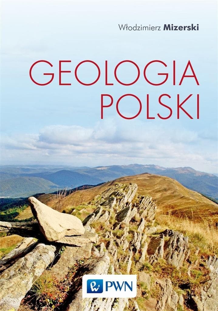Geologia Polski - podręcznik Włodzimierza Mizerskiego