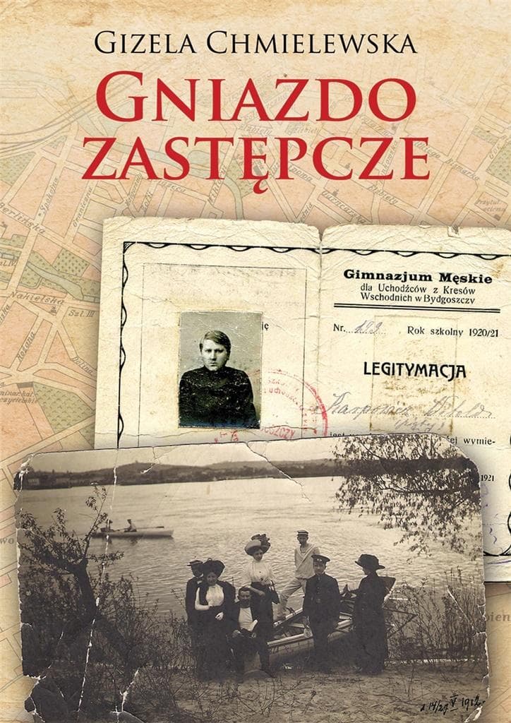 Opowieść o kresowych wygnańcach Gniazdo zastępcze 568 stron