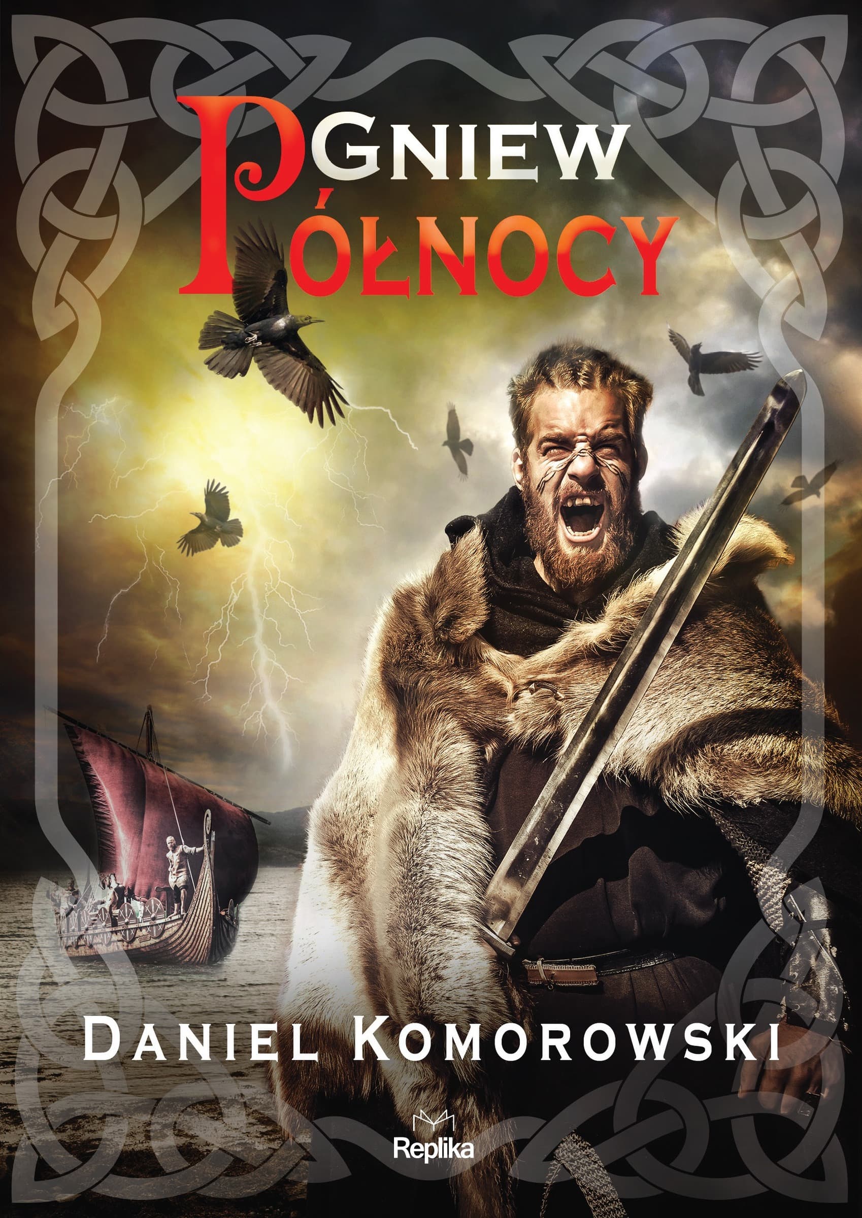 Gniew Północy. Furia Wikingów - Daniel Komorowski, Lidia Ryś