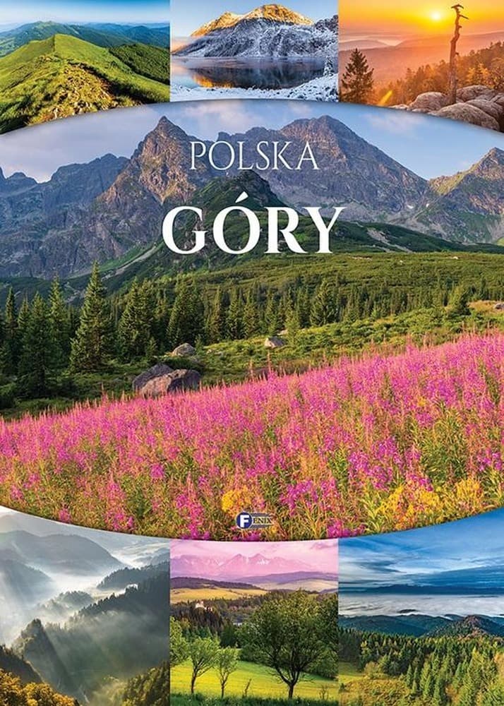 Góry Polska. Przewodnik turystyczny Fenix 2024