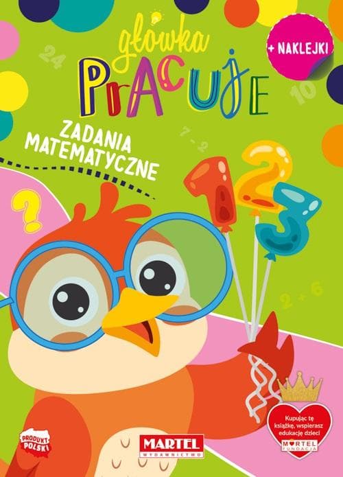 Główka pracuje Zadania Matematyczne z naklejkami