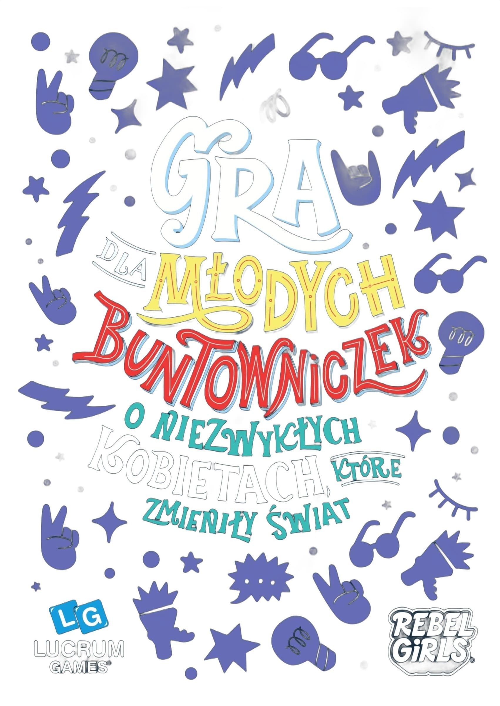 Gra dla młodych buntowniczek