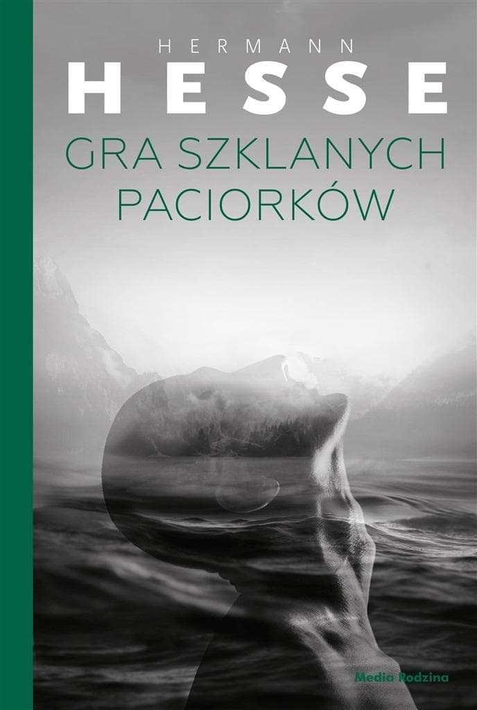 Gra szklanych paciorków - powieść Hermana Hessego, wydanie Media Rodzina