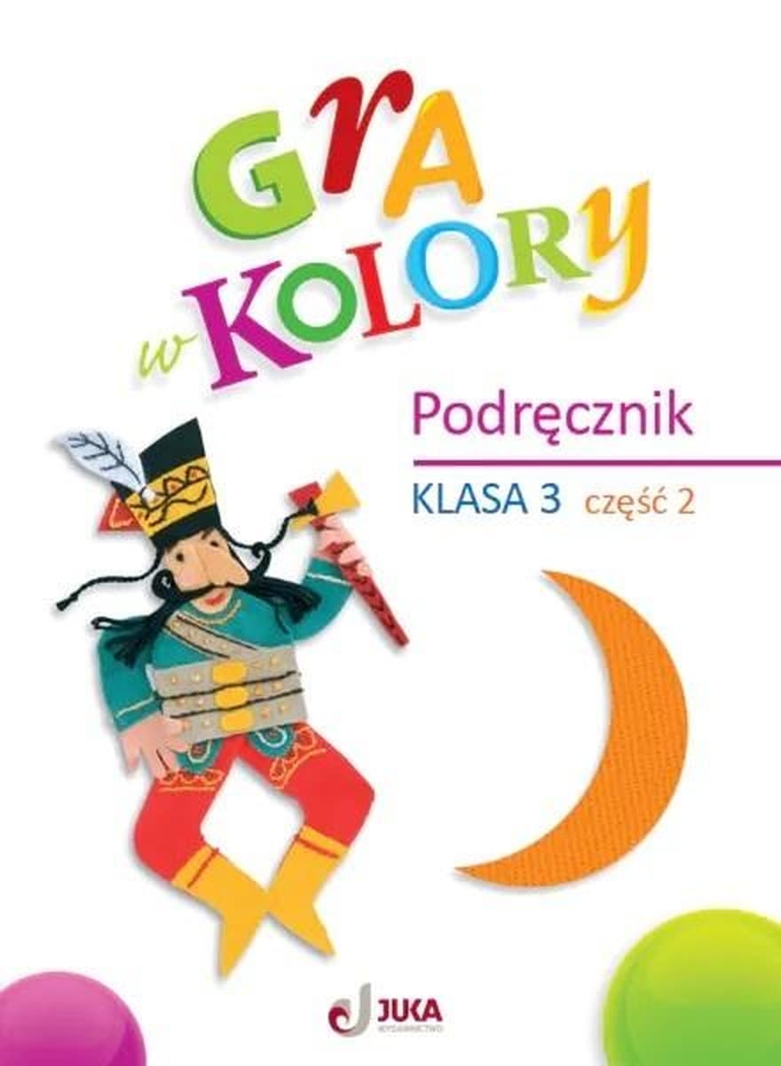 Gra w kolory SP 3 Podręcznik część 2