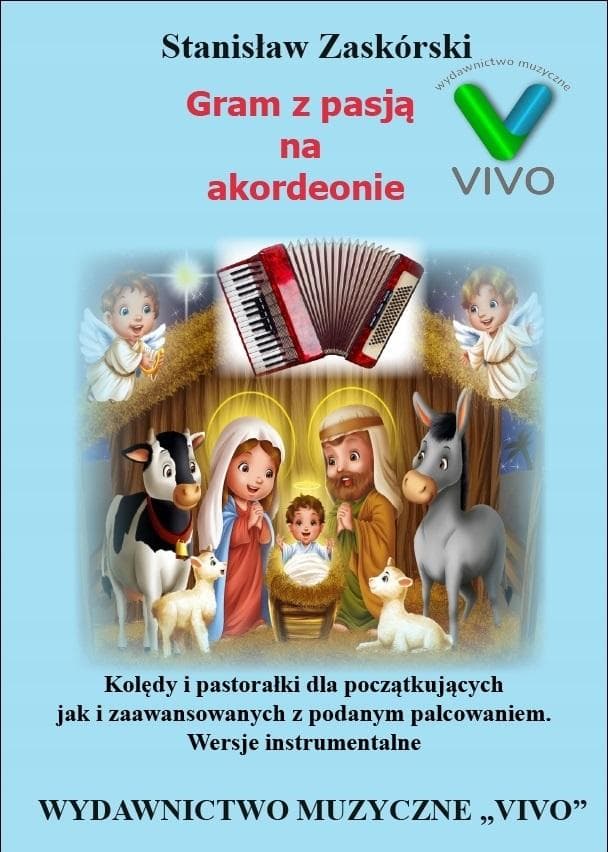 Gram z pasją Kolędy i pastorałki na akordeon - Stanisław Zaskórski