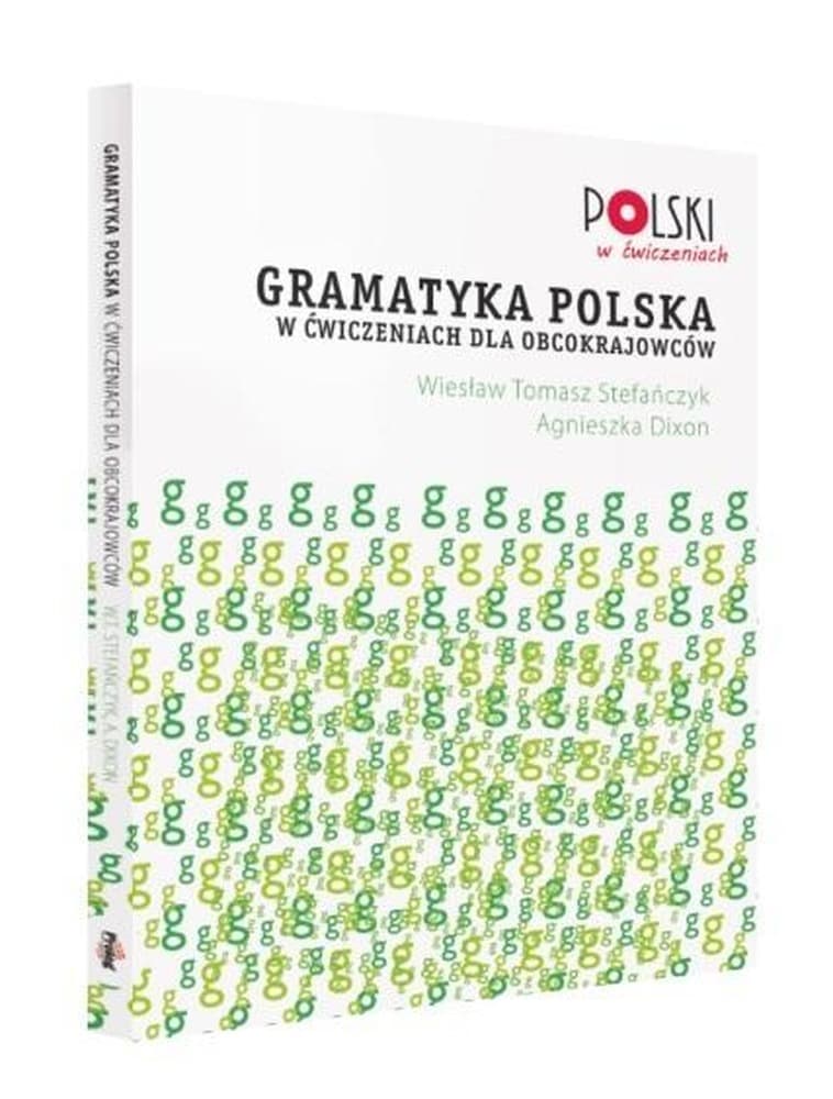 Gramatyka polska w ćwiczeniach dla obcokrajowców - poziom A1-A2