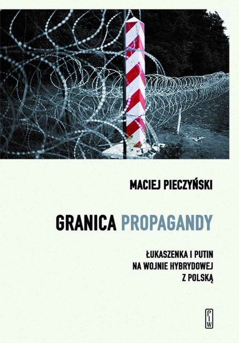 Granica Propagandy: Łukaszenka i Putin na Wojnie Hybrydowej