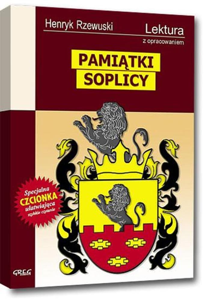 Greg - Pamiątki Soplicy: streszczenie, opracowanie, analiza lektury