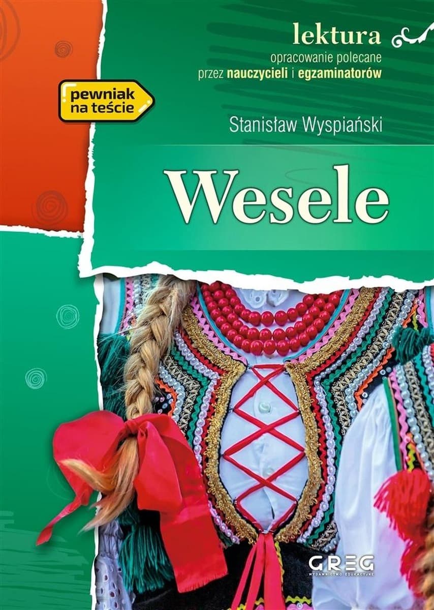 Greg Wesele - kompletne opracowanie lektury szkolnej