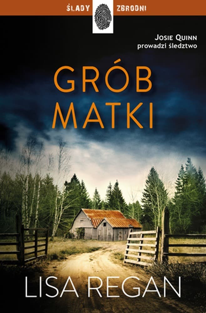 Grób matki. Josie Quinn Tom 3 wydanie 2025
