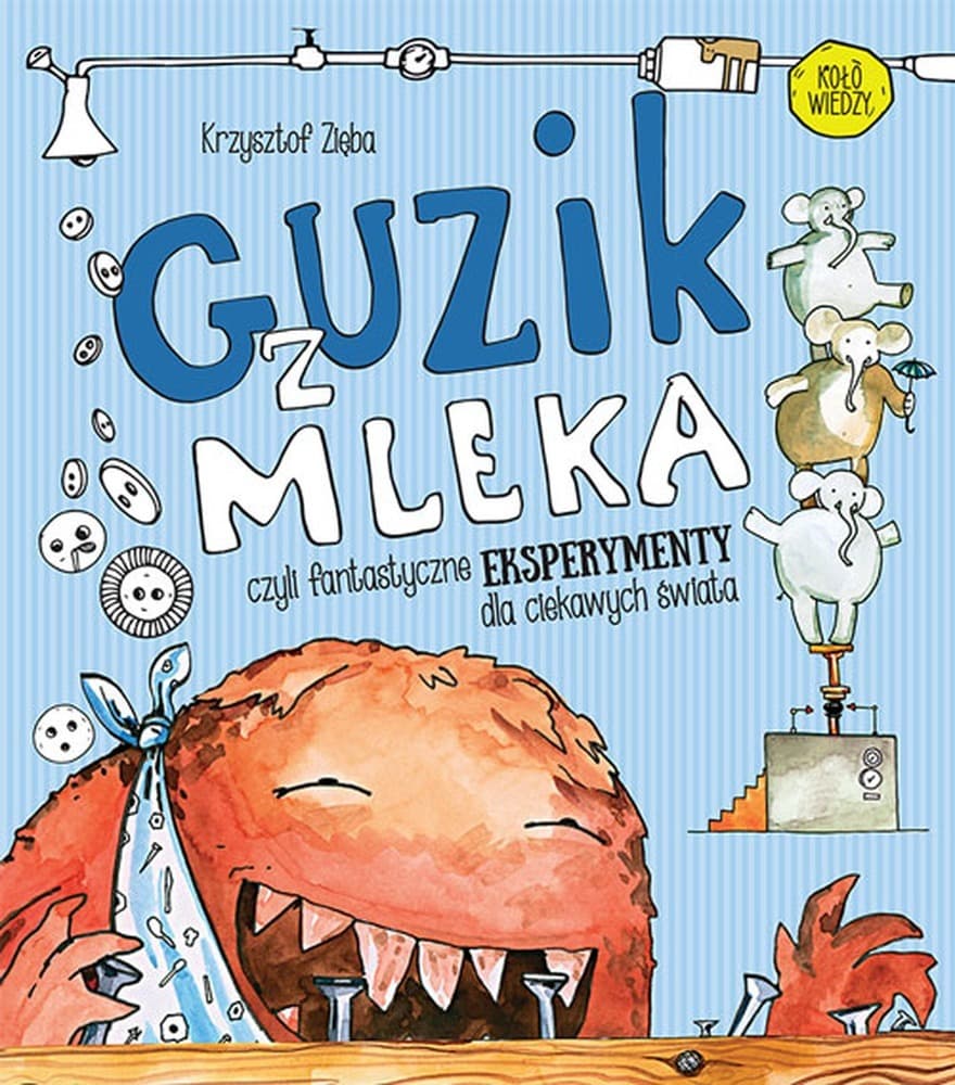 Guzik z mleka. Książka dla dzieci