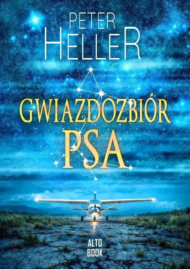 Gwiazdozbiór Psa Peter Heller powieść 368 stron