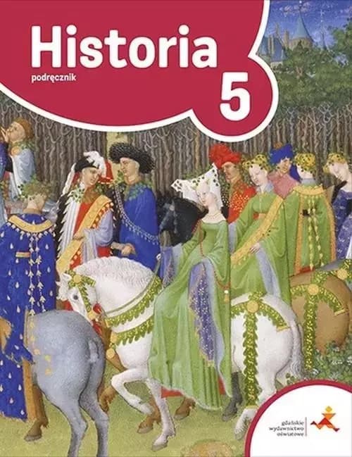 GWO Historia SP 5: Podróże w czasie - podręcznik do klasy 5 szkoły podstawowej