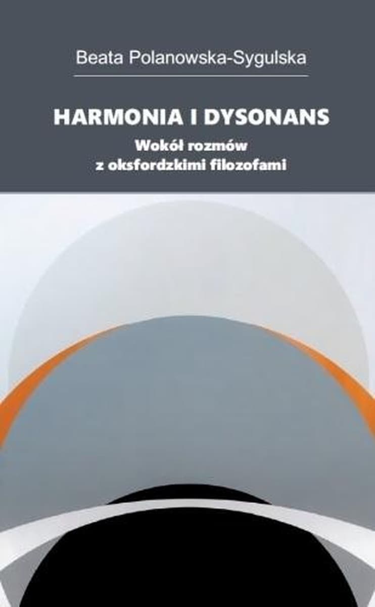 Harmonia i dysonans - Eseje o filozofach