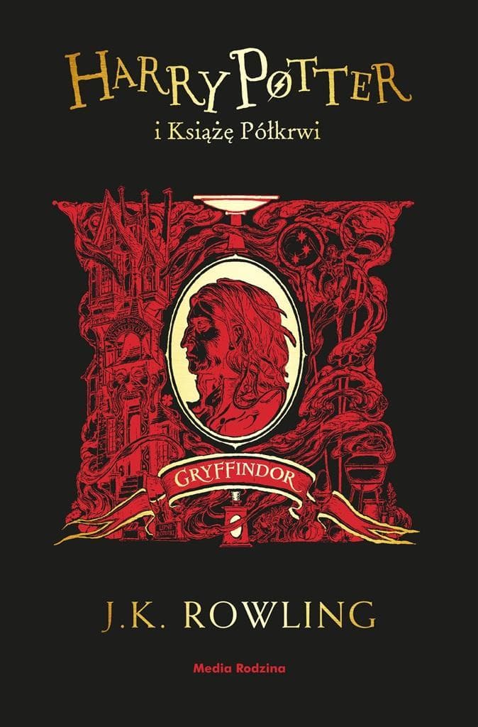 J.K. Rowling Harry Potter i Książę Półkrwi - Edycja Gryffindor