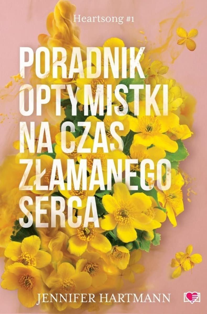 Heartsong T.1 Poradnik optymistki na czas - Jennifer Hartmann