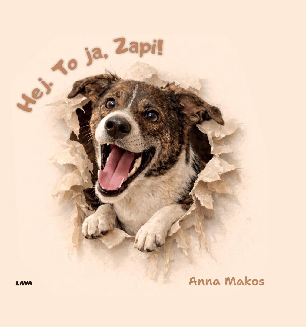 Hej. To ja, Zapi! - Anna Makos książka dla dzieci 52 strony