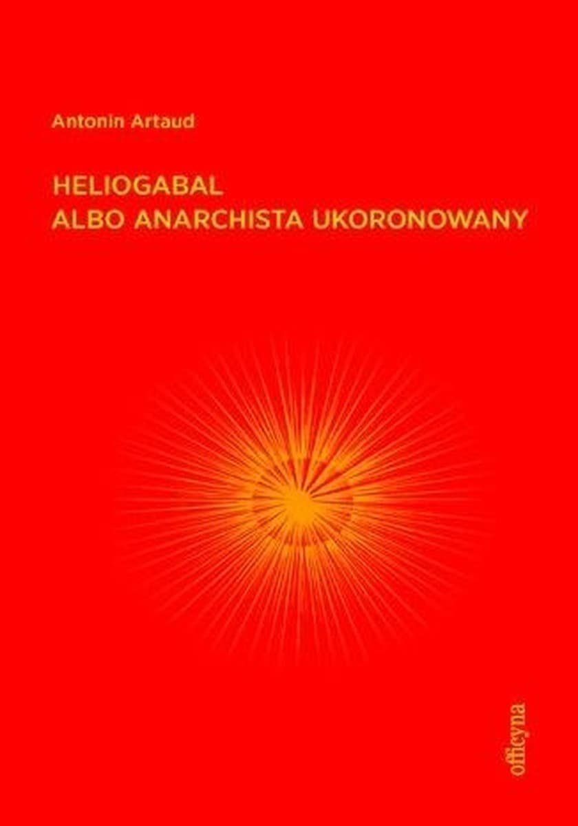 Heliogabal albo anarchista ukoronowany