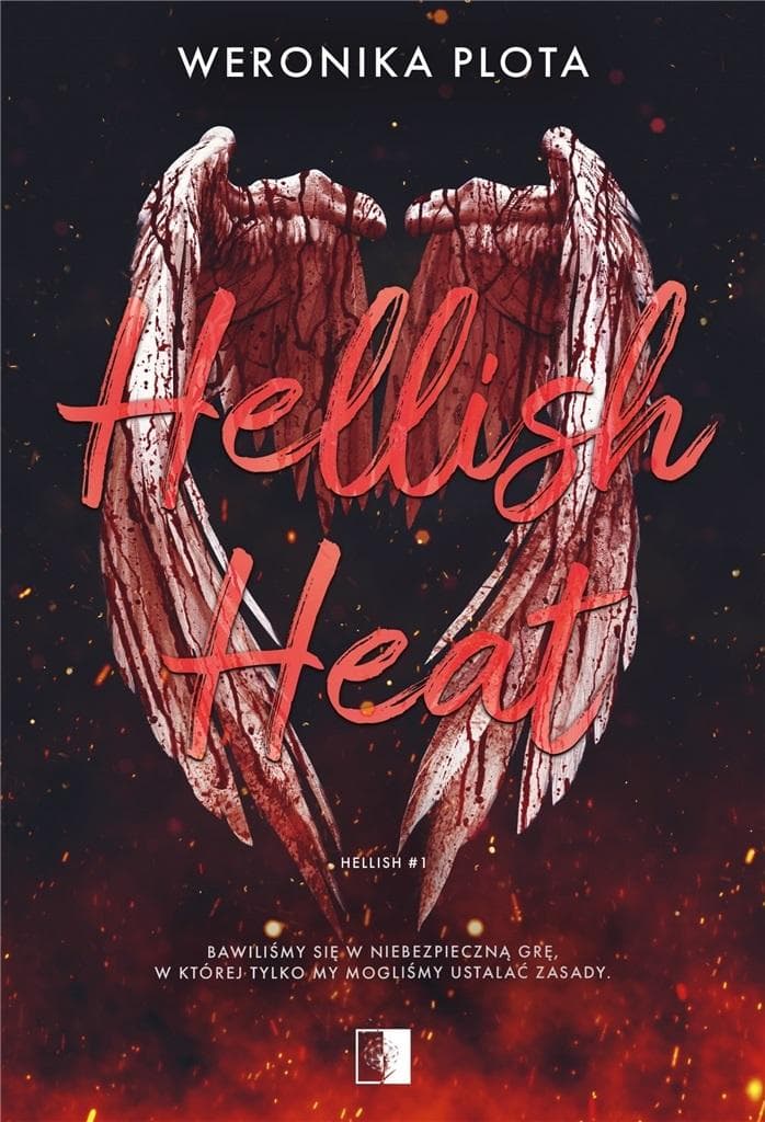 Hellish Heat. Hellish. Tom 1 - Powieść