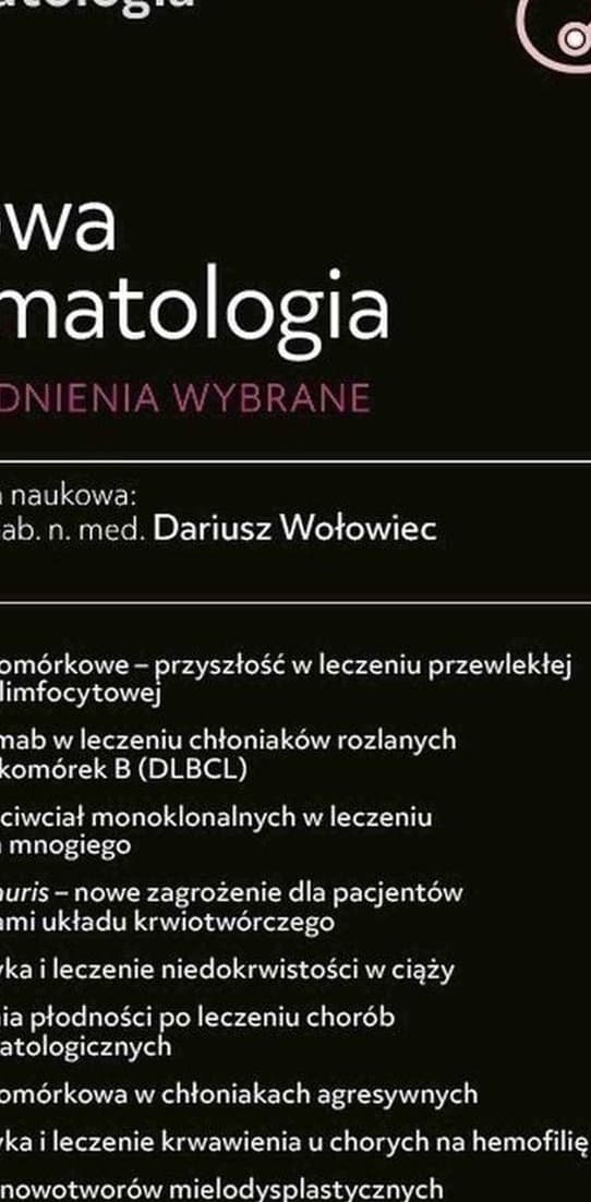 Hematologia. Nowa Zagadnienia wybrane