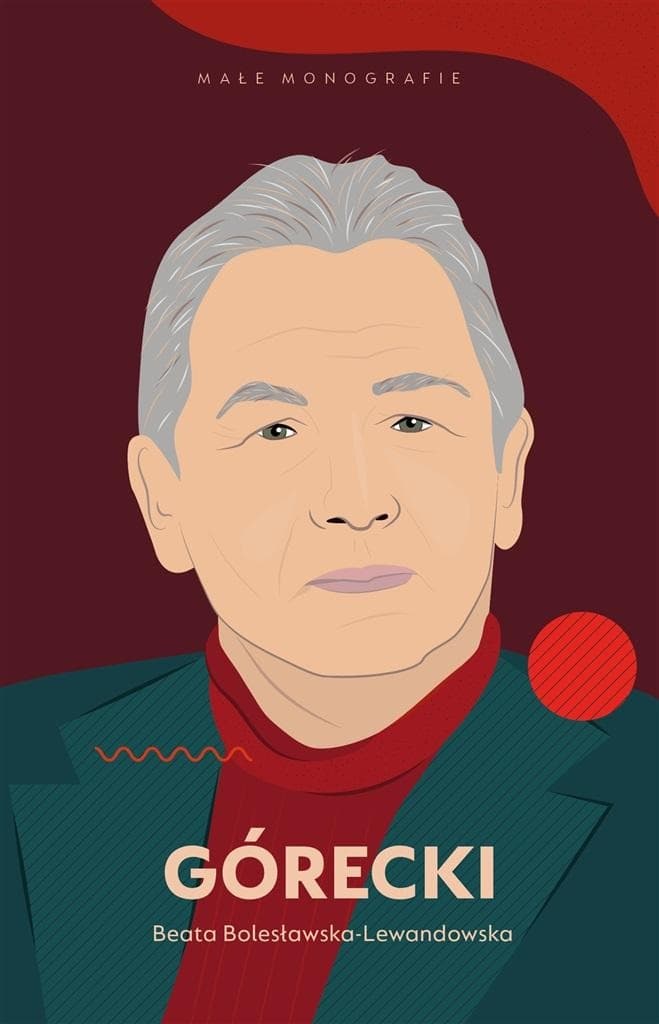 Henryk Mikołaj Górecki - biografia