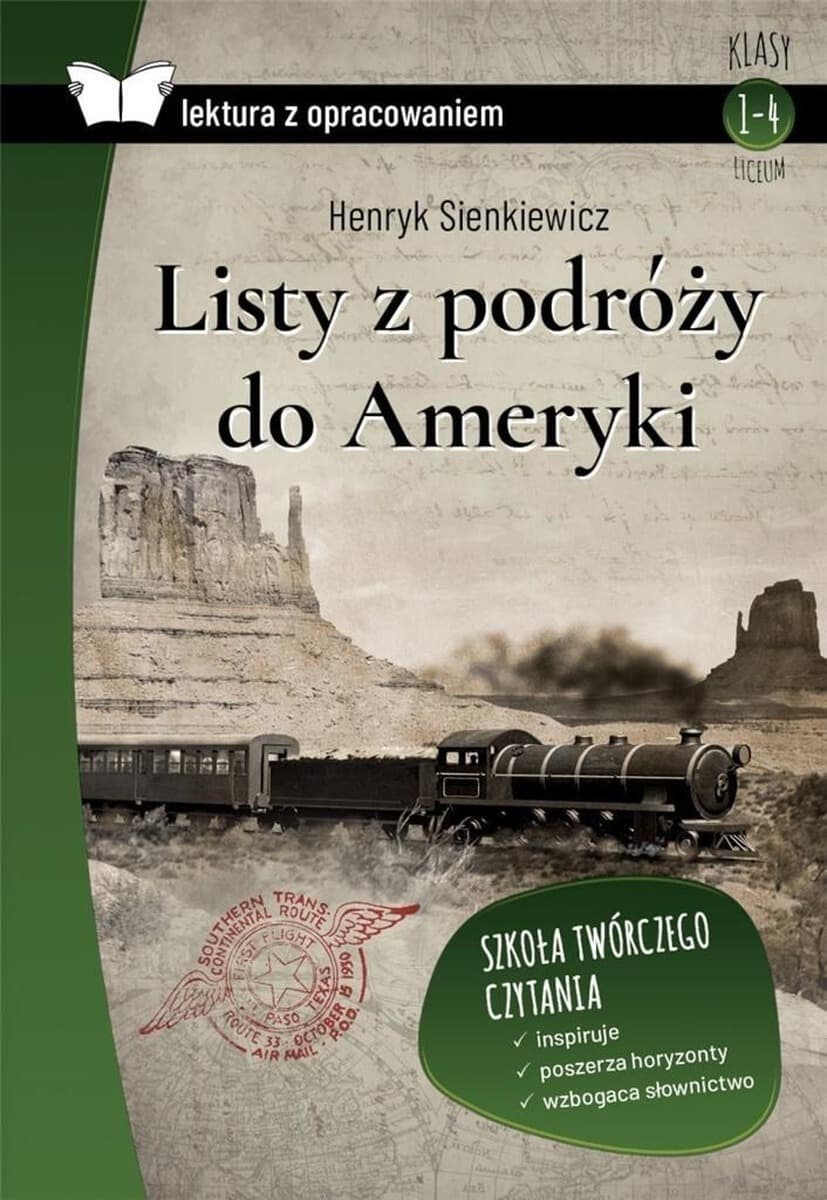 Henryk Sienkiewicz - Listy z podróży do Ameryki Lektura z opracowaniem