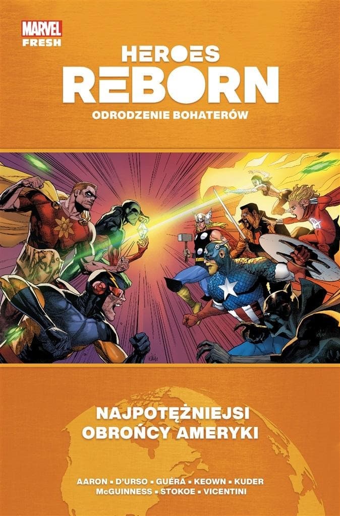 Heroes Reborn Odrodzenie bohaterów Najpotężniejsi Jason Aaron Egmont