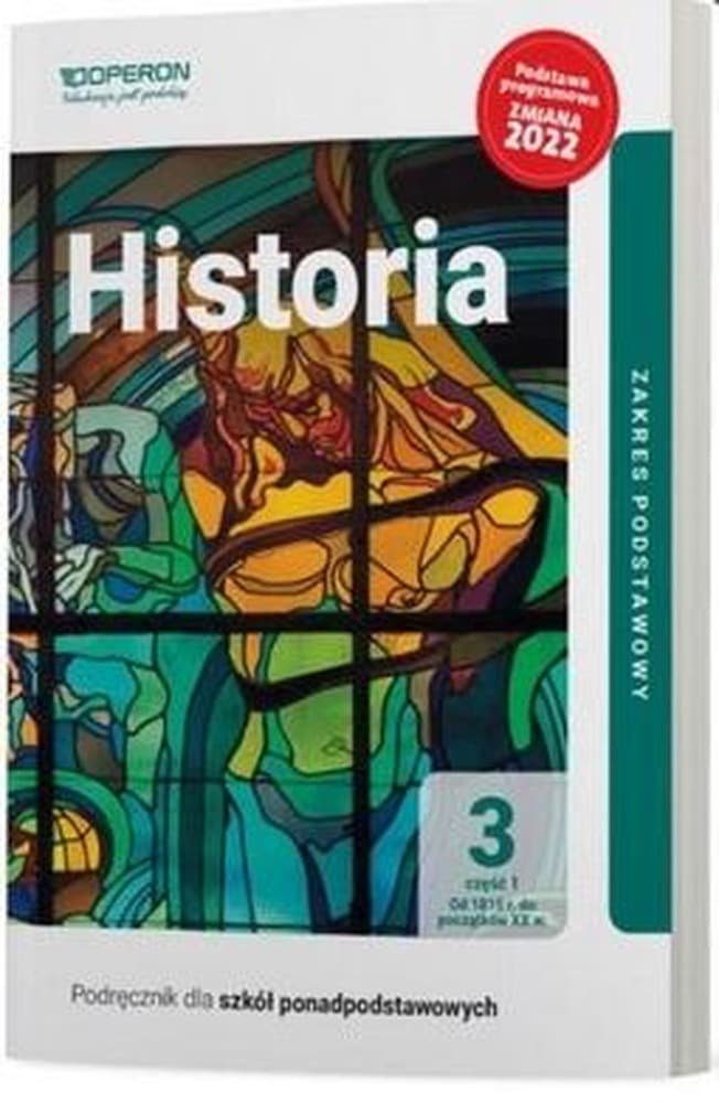 Historia dla Liceum i Technikum Klasa 3 Część 1 Zakres Podstawowy Wydanie 2022