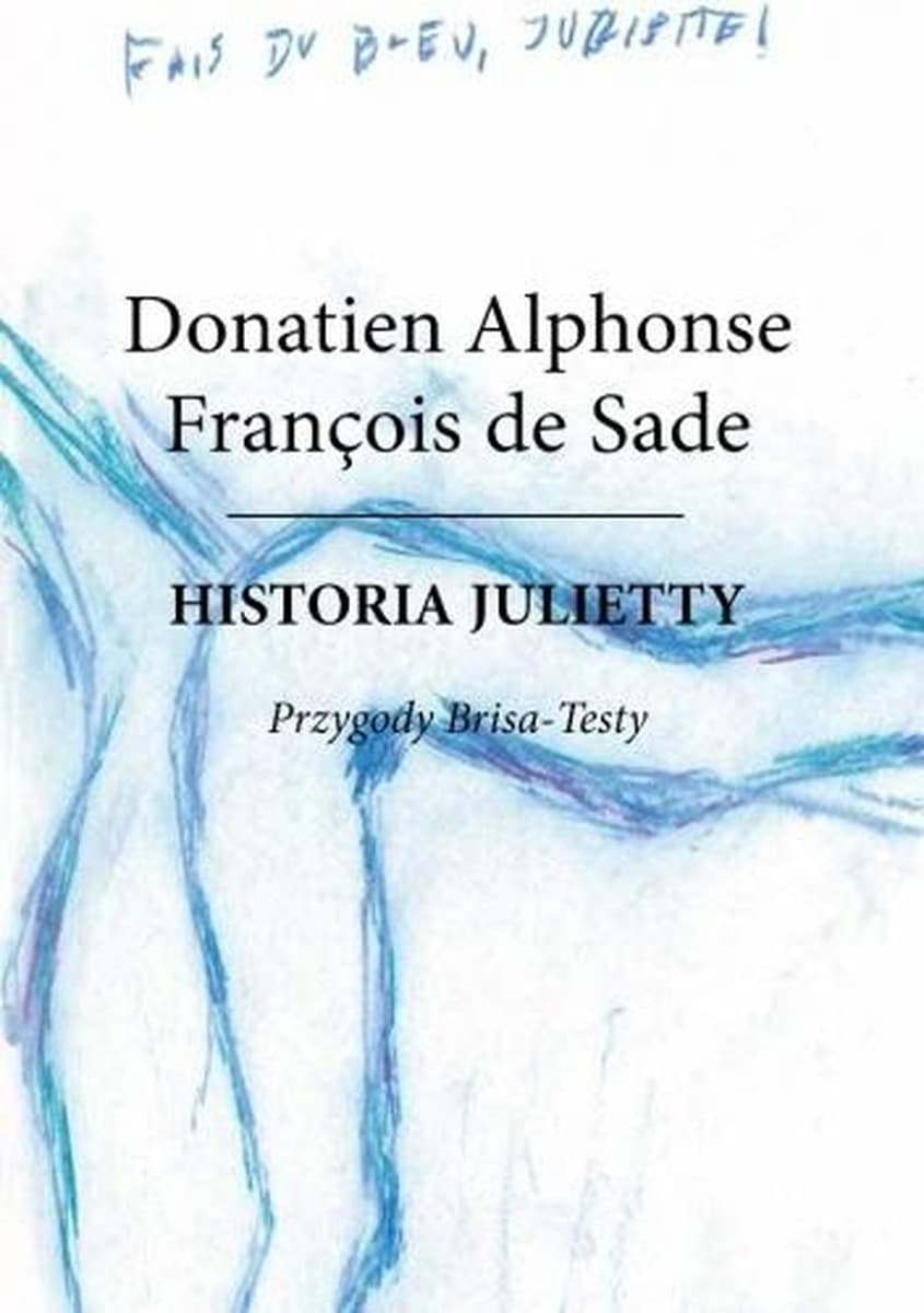 Historia Julietty Przygody Brisa - Donatien Alphonse Francois de Sade