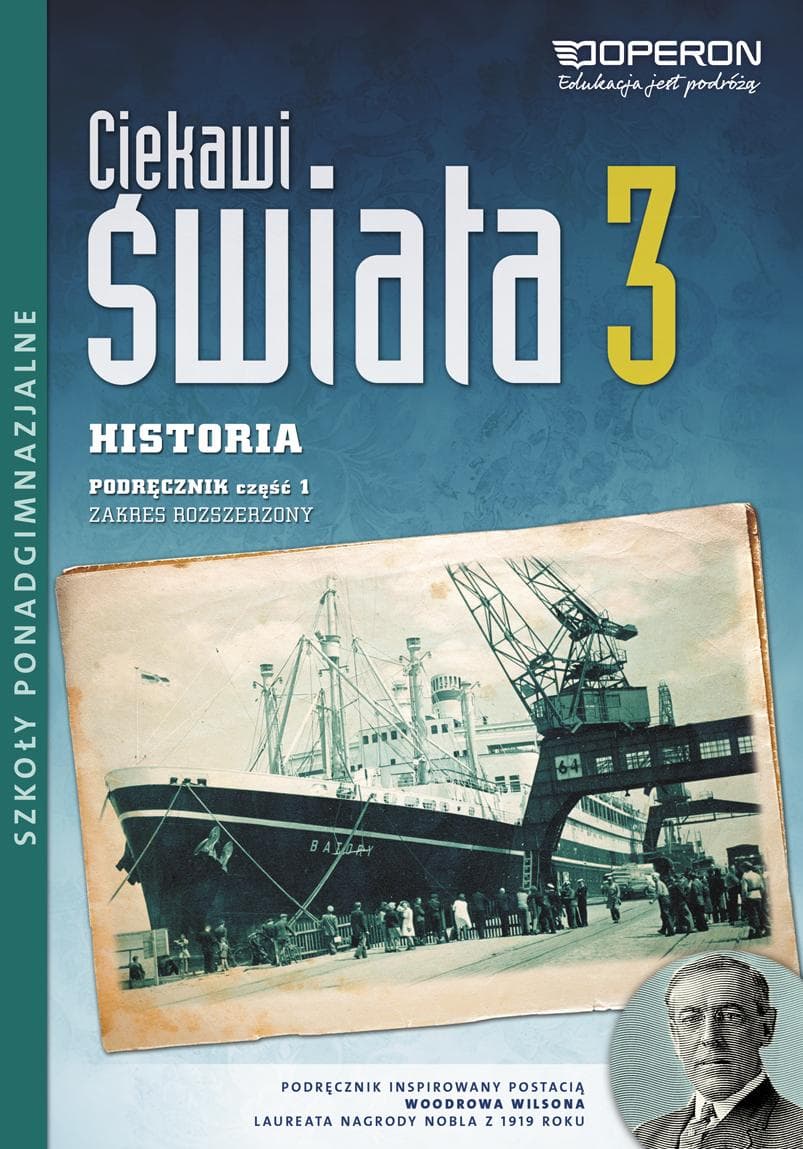 Historia Liceum Ogólnokształcącego 3/1 Ciekawi Podróże. Podręcznik do geografii dla szkół ponadgimnazjalnych. Zakres rozszerzony. Wydanie 2015