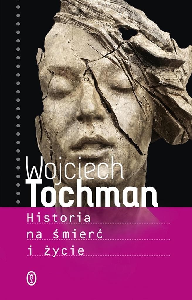Historia na śmierć i życie reportaż Wojciecha Tochmana