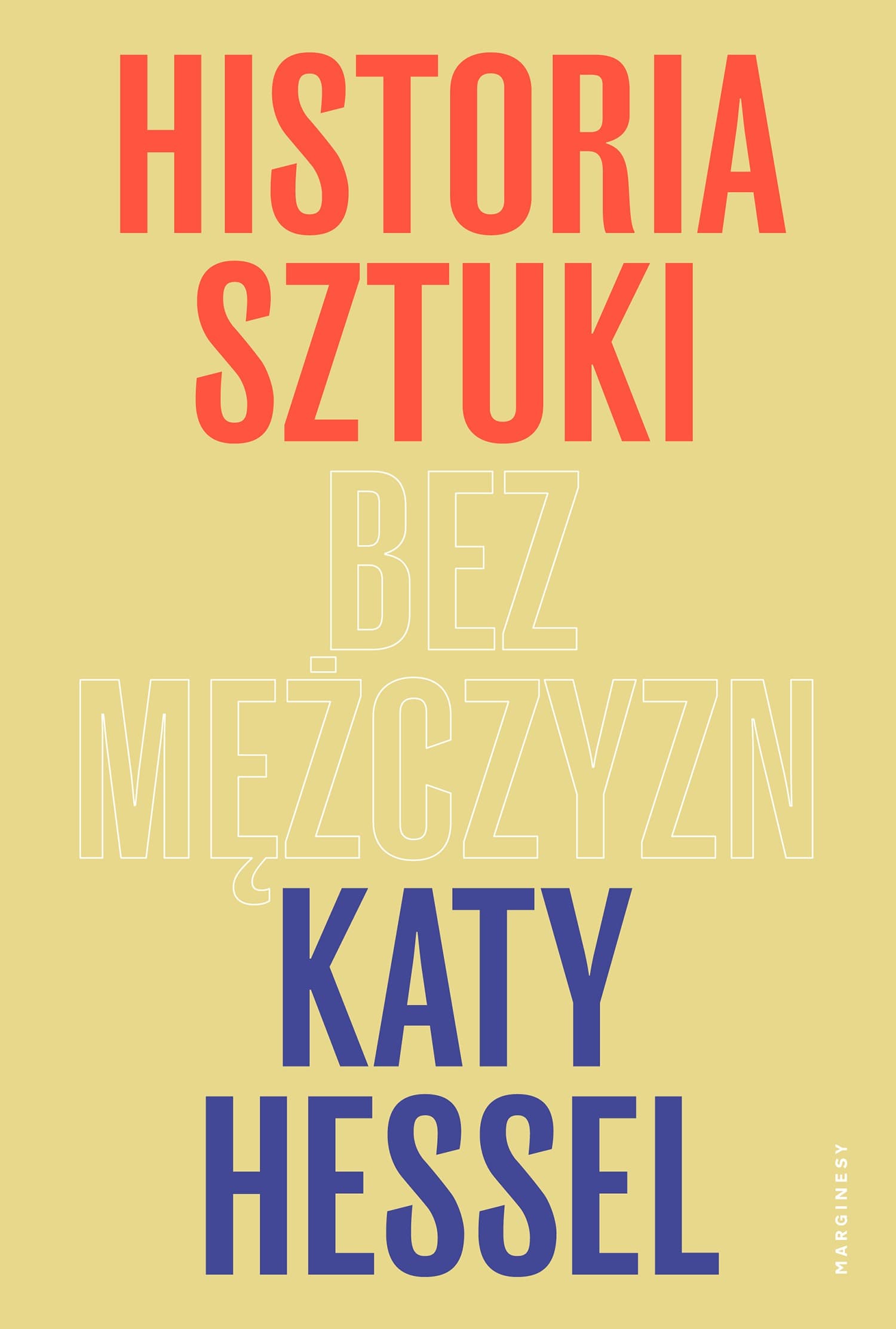 Historia sztuki bez mężczyzn Katy Hessel