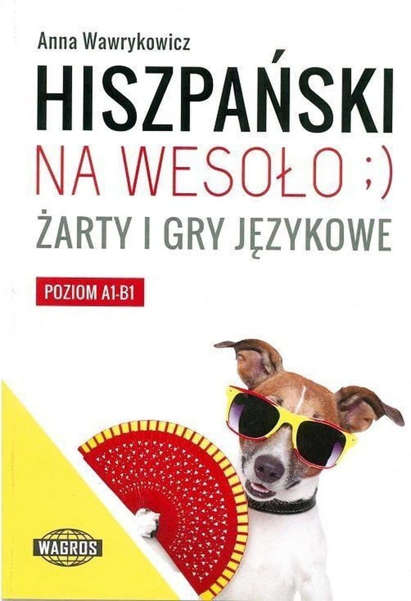 Hiszpański Żarty i gry językowe na wesoło