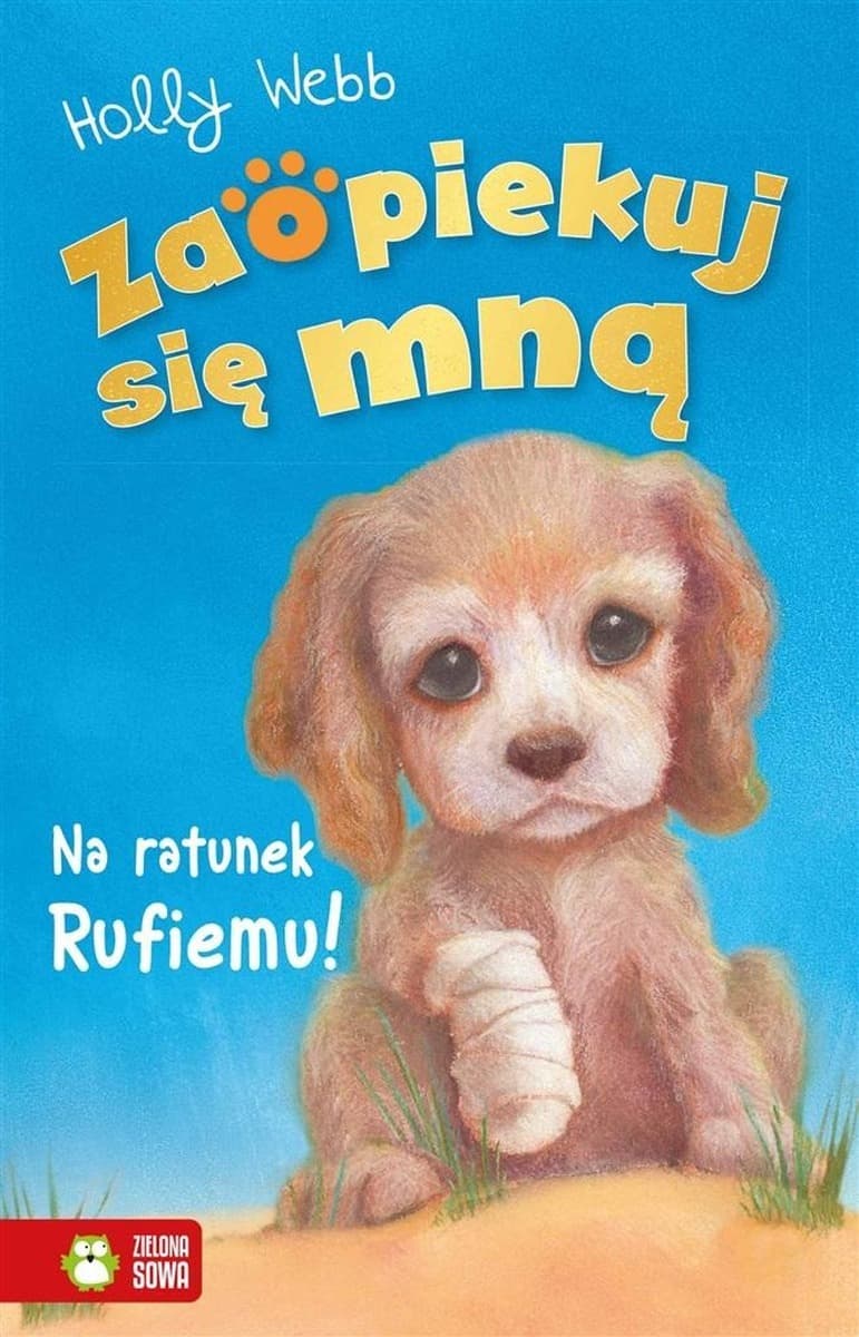 Holly Webb - Zaopiekuj się mną: Na ratunek Rufiemu