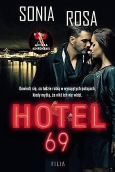 Hotel 69 - Sonia Rosa - Powieść obyczajowa
