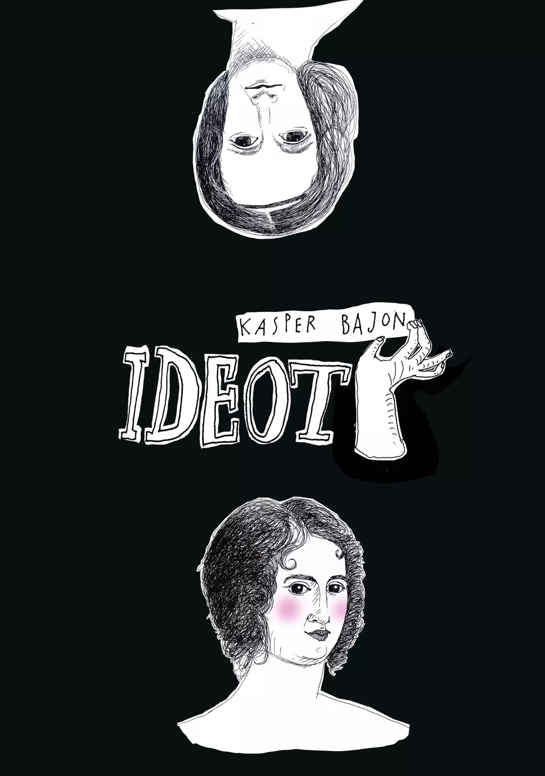 Ideot. Rzecz o narodzinach potwora