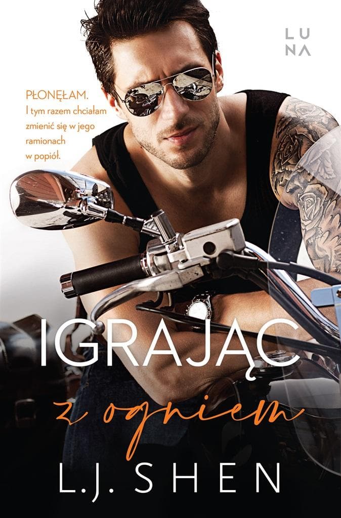 Igrając z ogniem - Powieść L.J. Shen