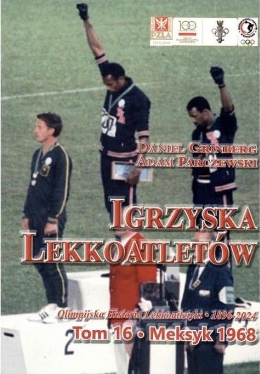 Igrzyska lekkoatletyczne Meksyk 1968 Tom 16 - Adam Parczewski, Daniel Grinberg