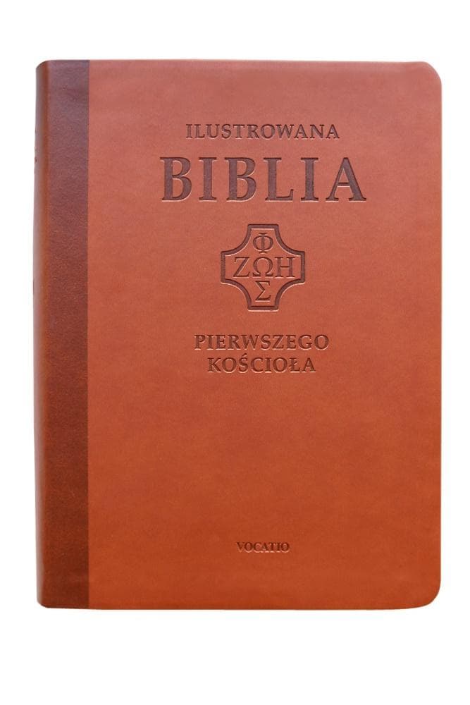 Ilustrowana Biblia pierwszego Kościoła - praca zbiorowa