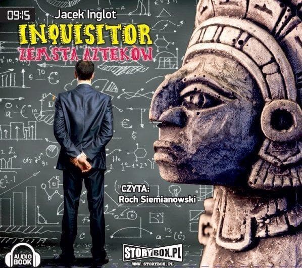 Inquisitor. Zemsta Azteków - Audiobook Jacek Inglot