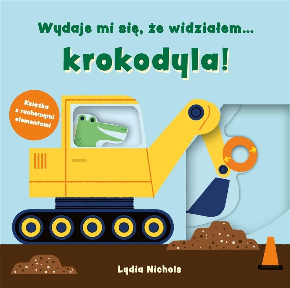 Interaktywna książka dla dzieci Krokodyl na budowie Mamania