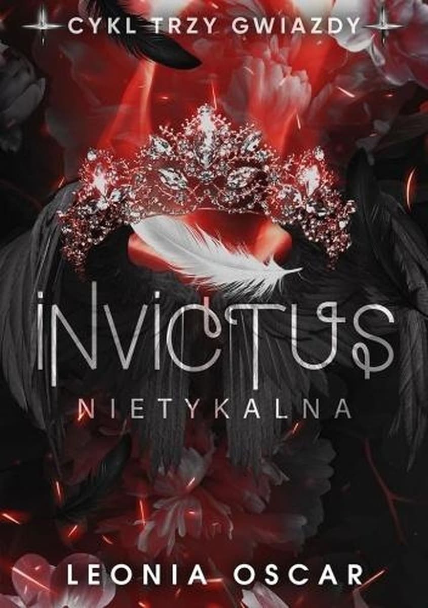 Invictus. Nietykalna. Trzy gwiazdy. Tom 2 - powieść kryminalna
