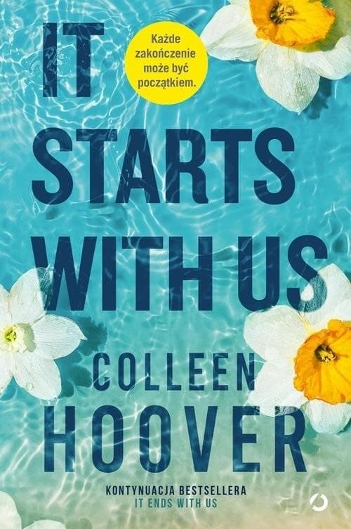 Colleen Hoover: It Starts with Us - Powieść obyczajowa