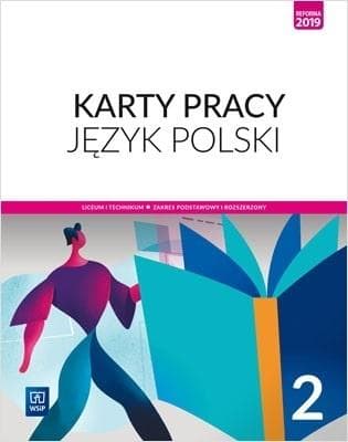 Język polski Liceum 2 Karty Pracy Zakres Podstawowy i Rozszerzony WSiP