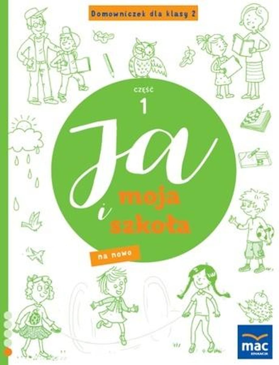 Ja i Moja Szkoła Domowniczek SP 2 cz. 1