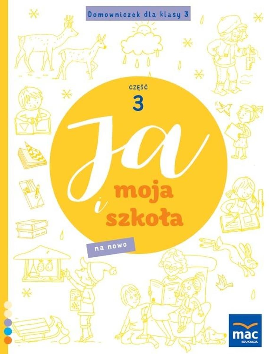 Ja i Moja Szkoła Domowniczek SP 3 cz. 3 - Jolanta Faliszewska
